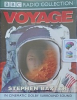 Voyage written by Stephen Baxter performed by Laurel Lefkow, Vincent Marzello, Russell Bentley and William Dufris on Cassette (Abridged)